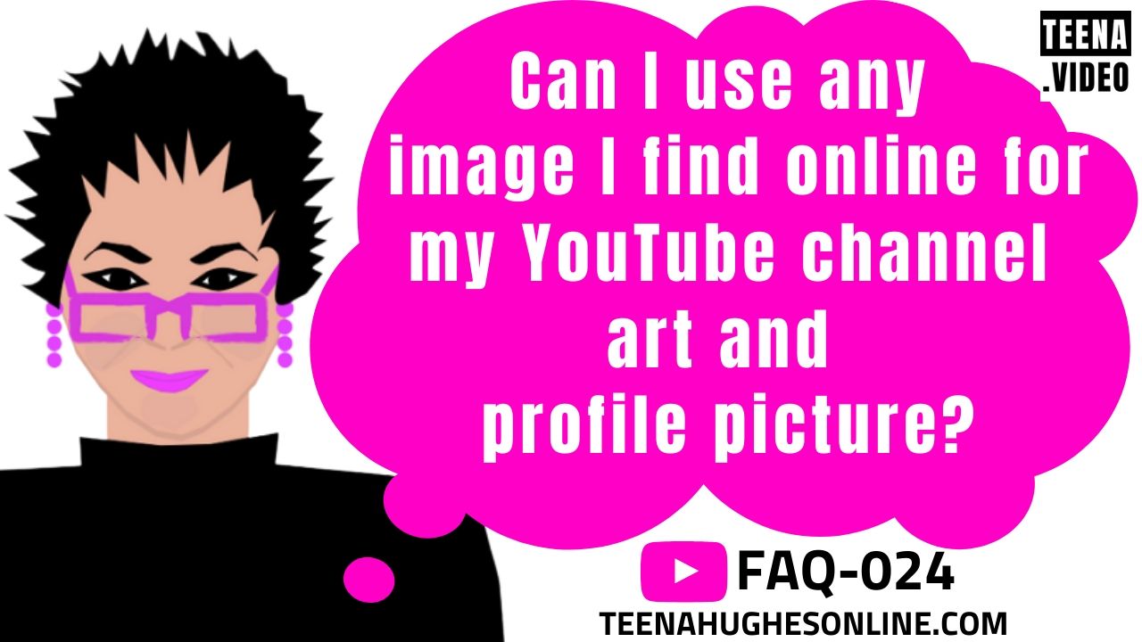 teena-hughes-online-can-i-use-any-image-i-find-online-faq-024-teena-hughes-online