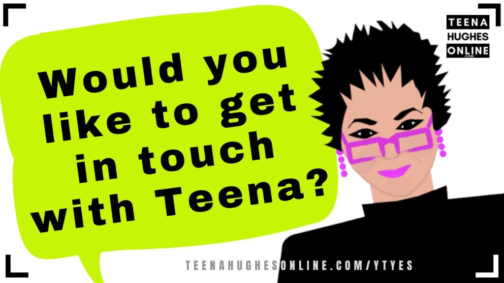 do you want to get in touch with Teena Hughes?