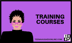Training Courses with Teena Hughes