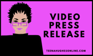 Video Press Release Service by Teena Hughes