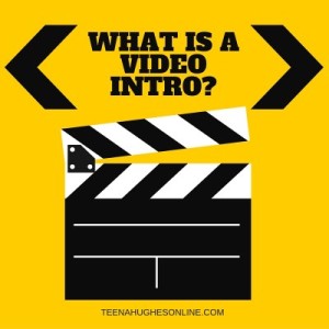 Video Tip 001 - What is a video intro?