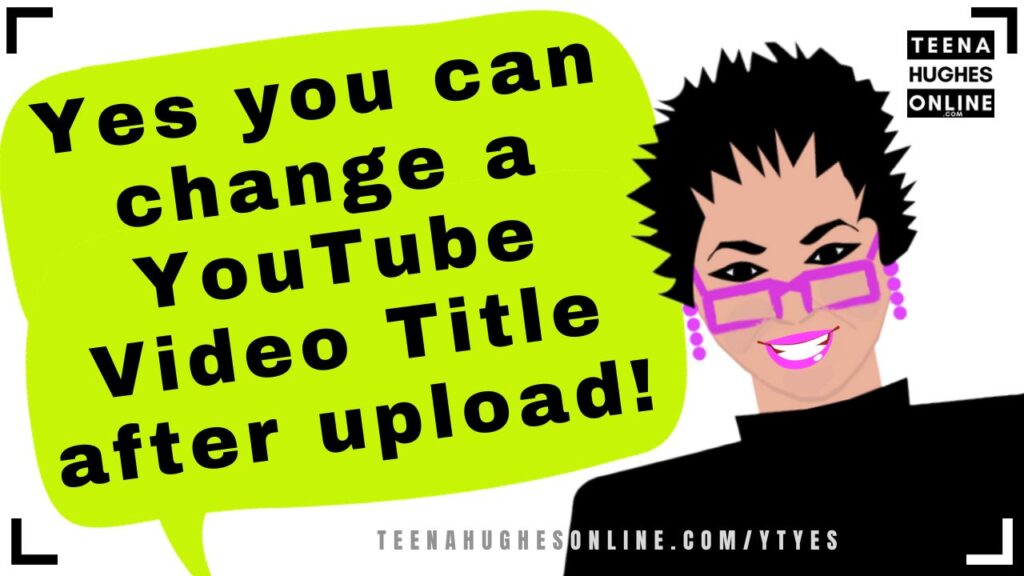 Yes you can change a YouTube video Title after upload!